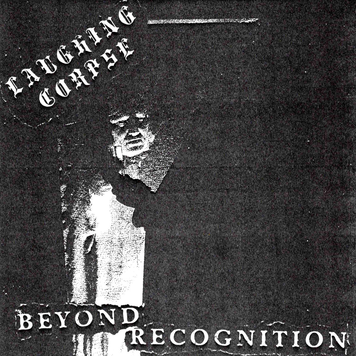 LAUGHING CORPSE - Beyond Recognition 7