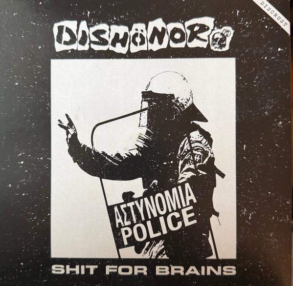 Disforia / Dishonor - Verso La Fine / Shit For Brains (7