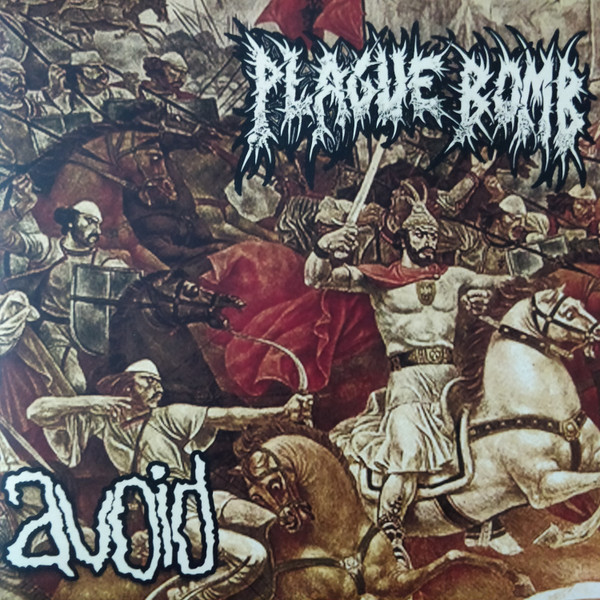 Plague Bomb / Avoid - split (7