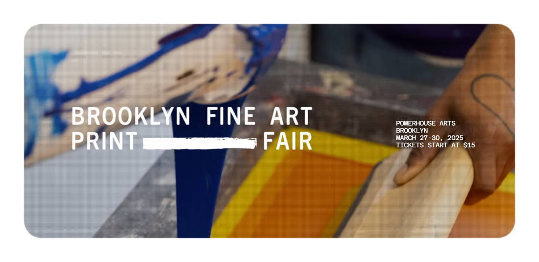 Brooklyn Fine Art Print Fair