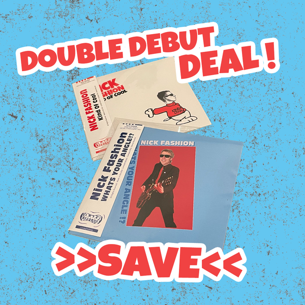 Nick Fashion - Double Debut Deal
