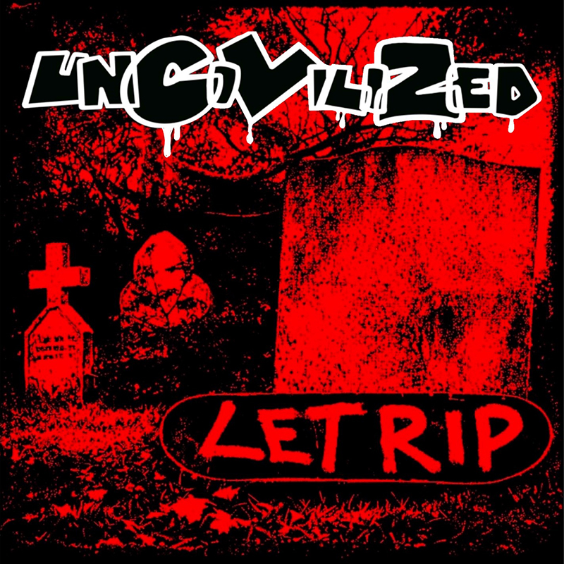 NBQ 015: Uncivilized - Let Rip (CD Album)