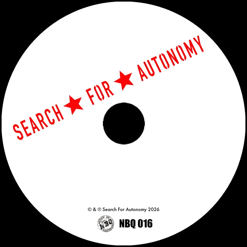 NBQ 016: Search For Autonomy - Search For Autonomy (CD Album)