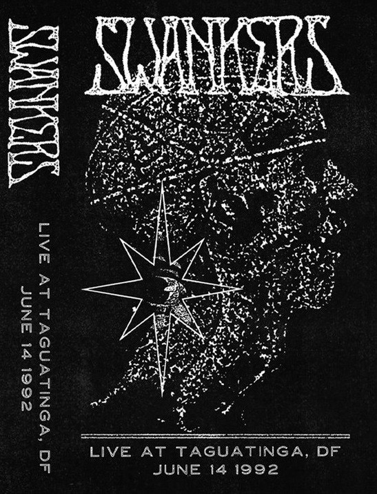 Swankers - Live At Taguatiga, DF (June 14 1992) (cs, 2023)