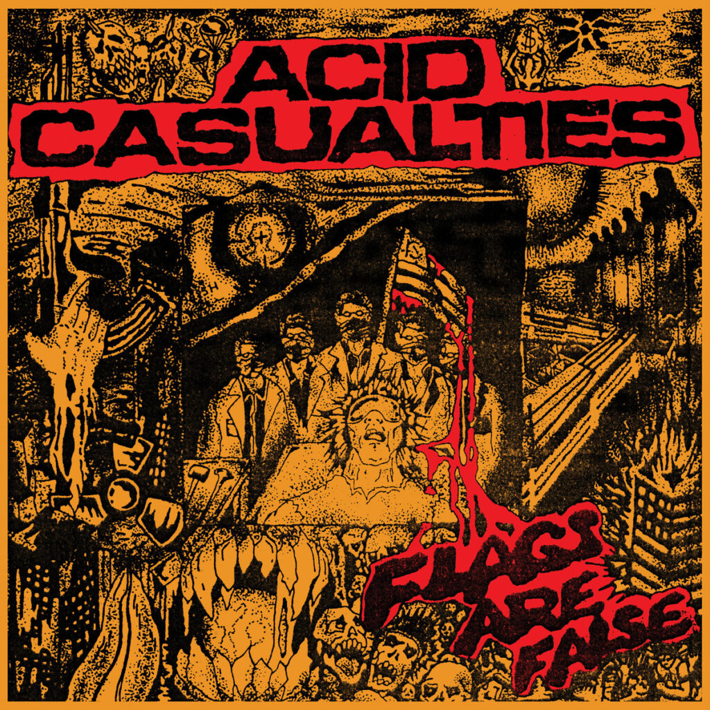 ACID CASUALTIES - Flags Are False LP