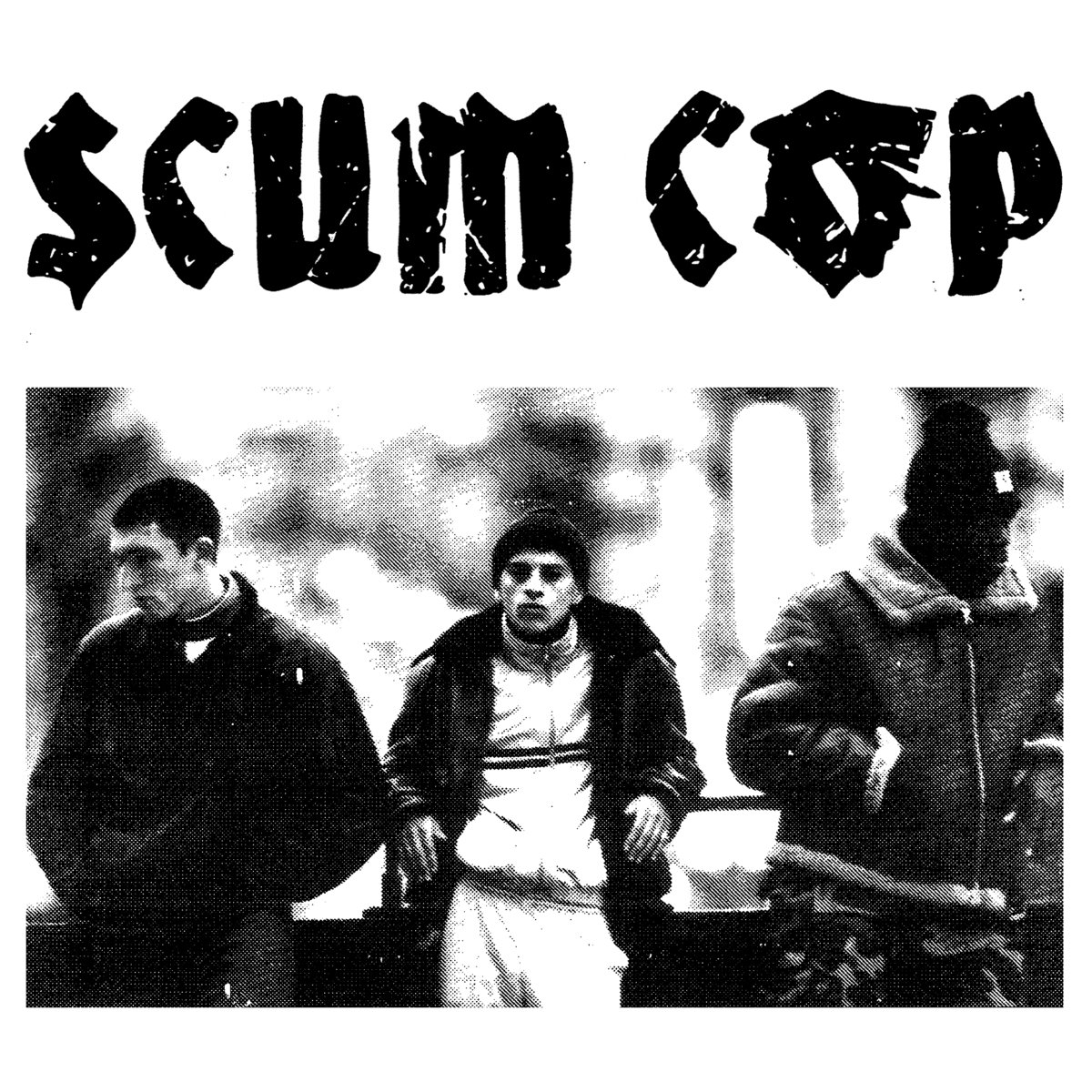 SCUM COP - s/t /// EP 7