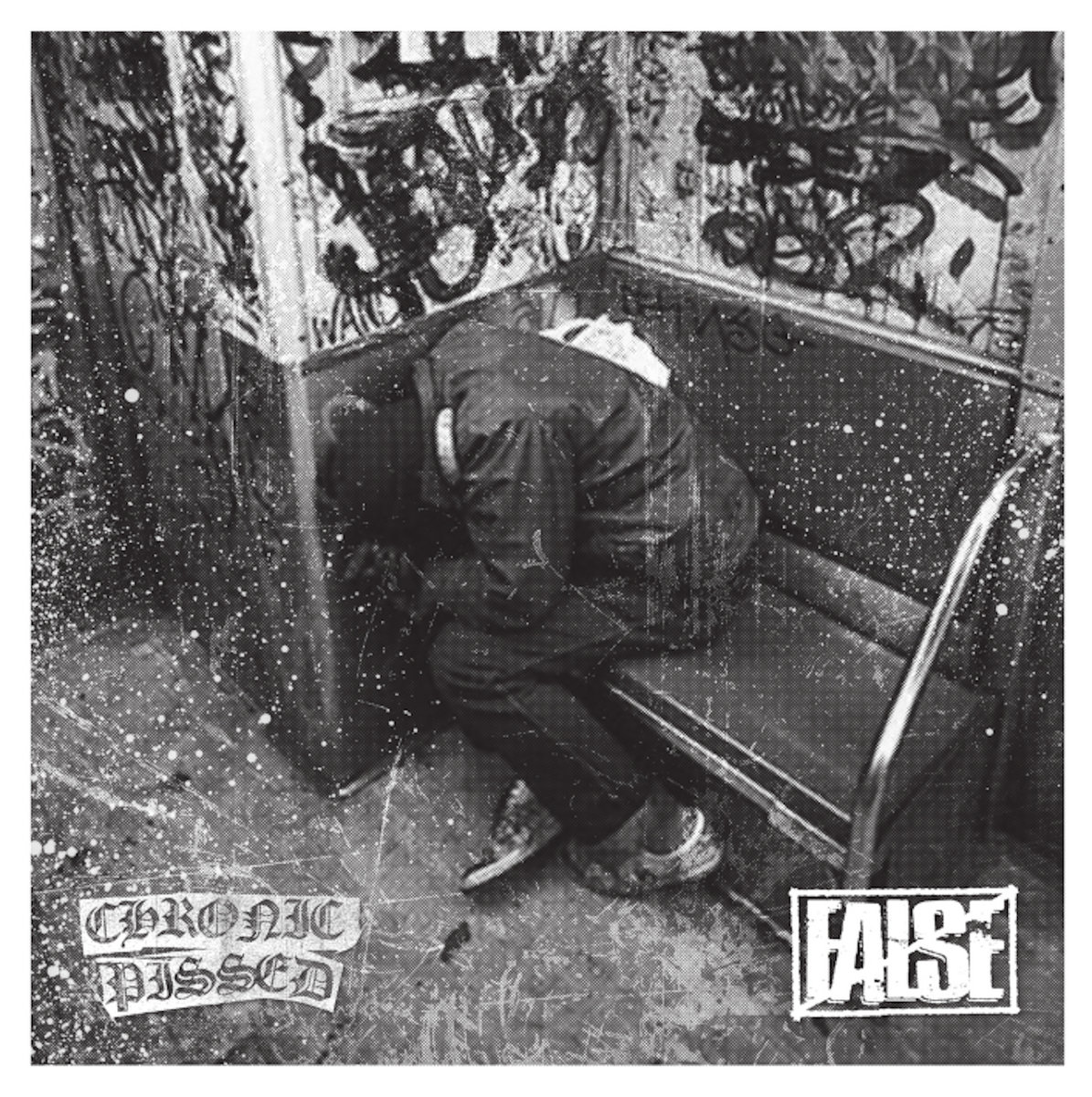 CHRONIC PISSED x FALSE - Split /// EP 7