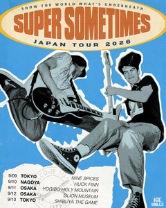 Super Sometimes - Japan Tour 2026 Ticket (*WILL-CALL ONLY)