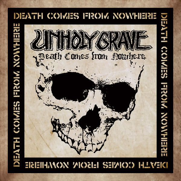 Unholy Grave - Death Comes From Nowhere (LP, 2024)