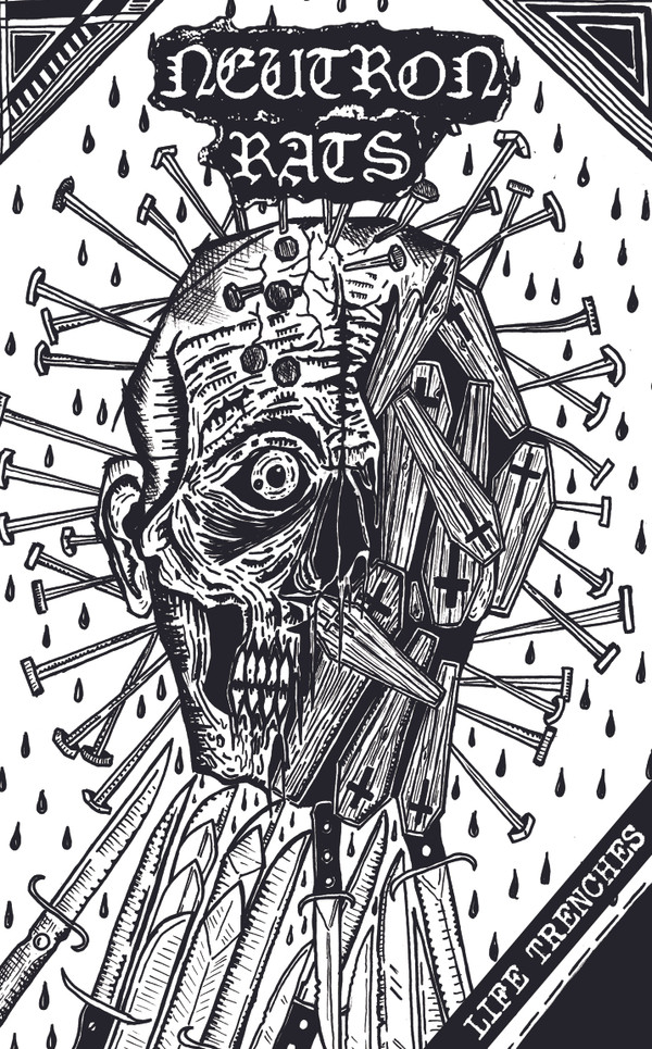 Neutron Rats - Life Trenches (cs, 2016)