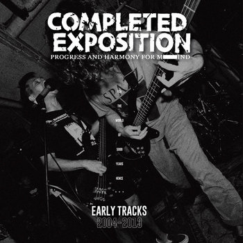 COMPLETED EXPOSITION - Early Tracks 2004 to 2013 10