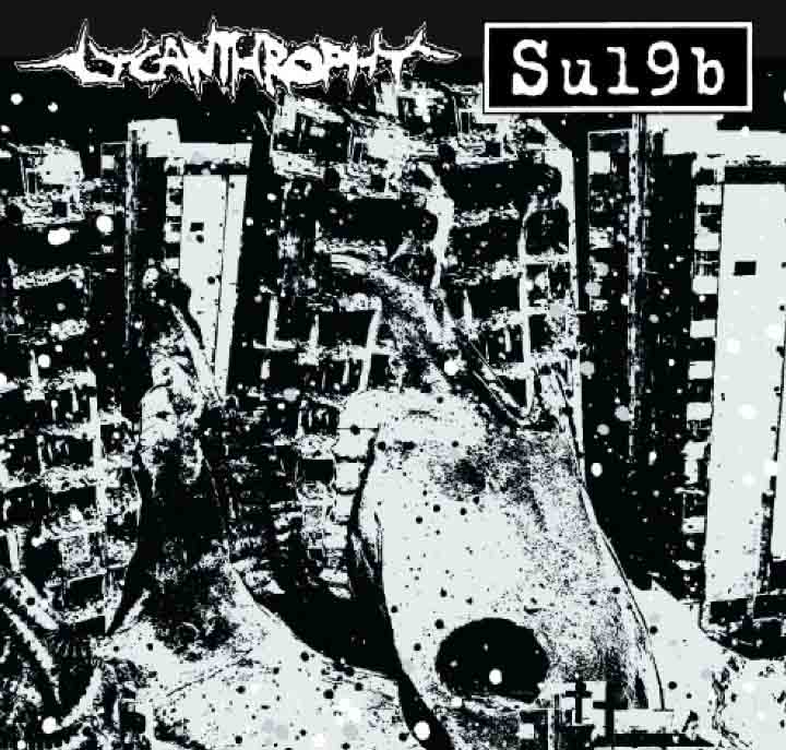 SU19B/LYCANTHROPHY - split 10