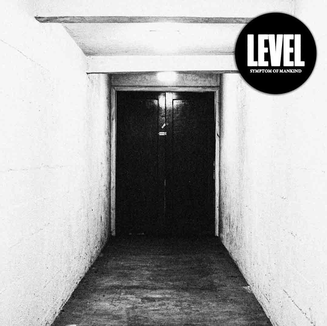 LEVEL - Symptom of Mankind LP