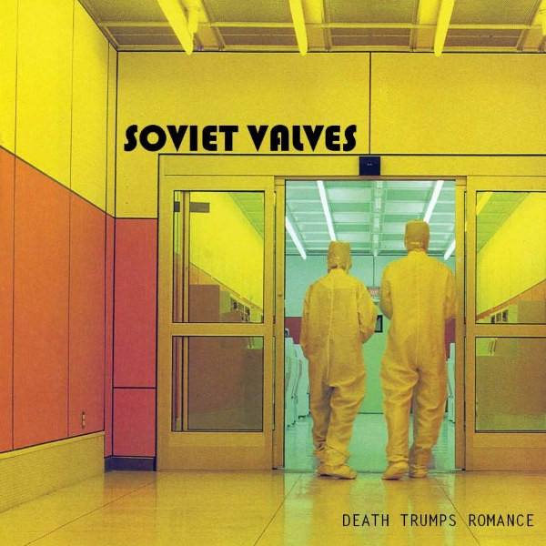SOVIET VALVES - Death Trumps Romance 12