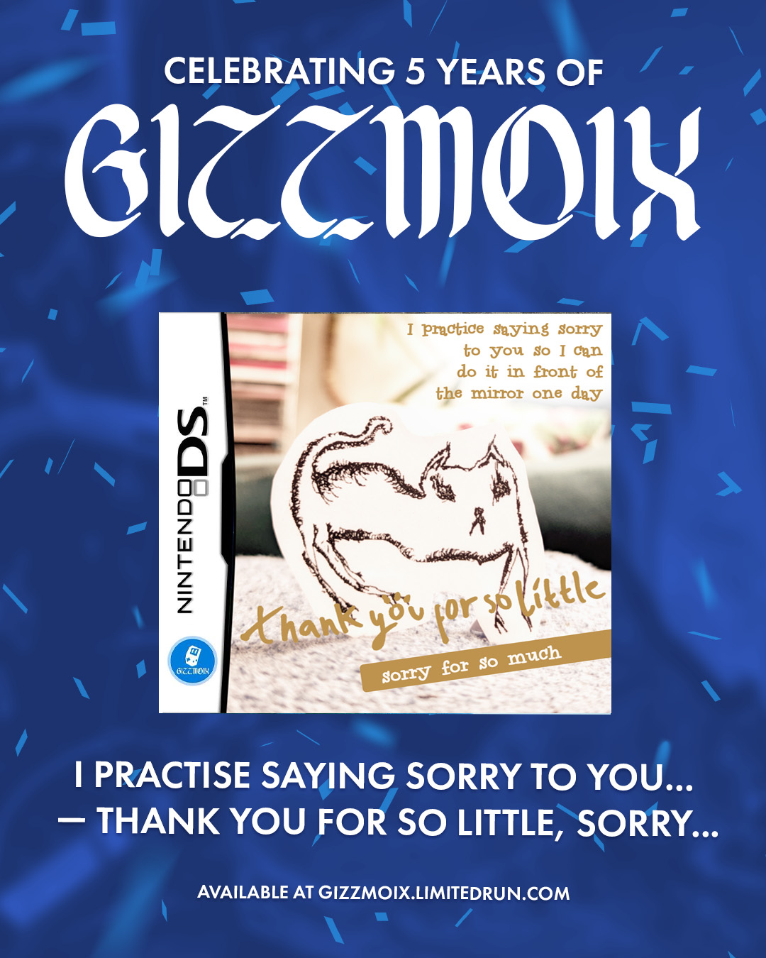 5 YEARS OF GIZZMOIX DS