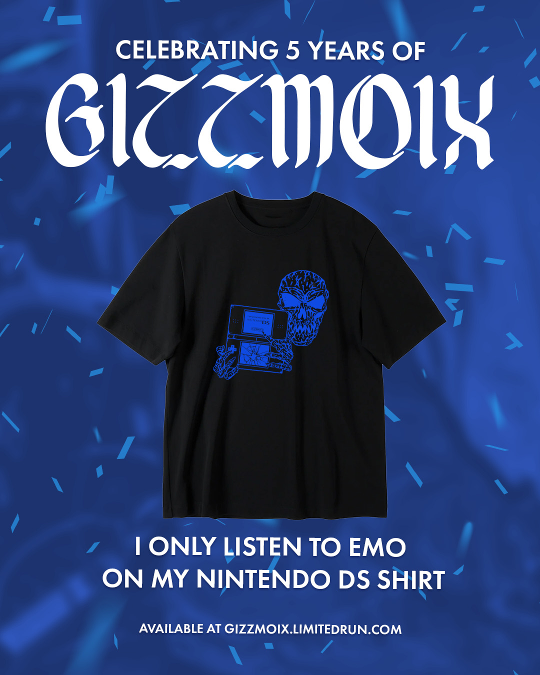 5 YEARS OF GIZZMOIX DS