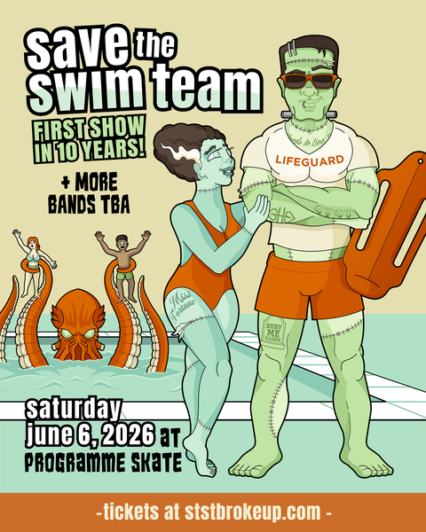 Save the Swim Team (Reunion) + More TBA
