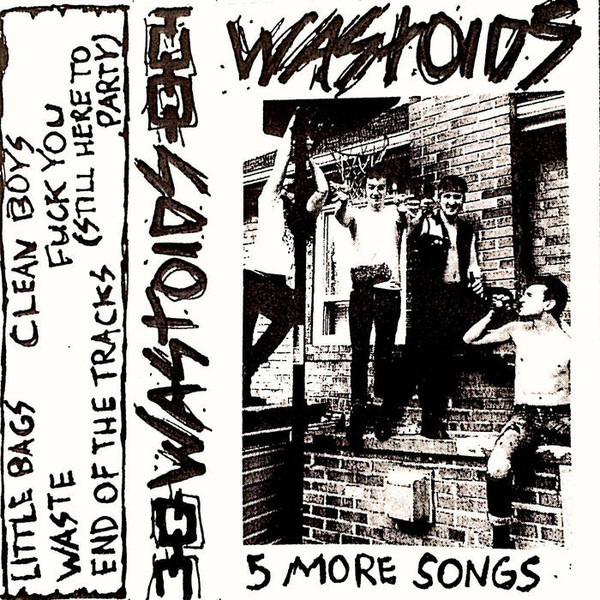 Wastoids - 5 Demo Songs (cs, 2015) (NM/NM)