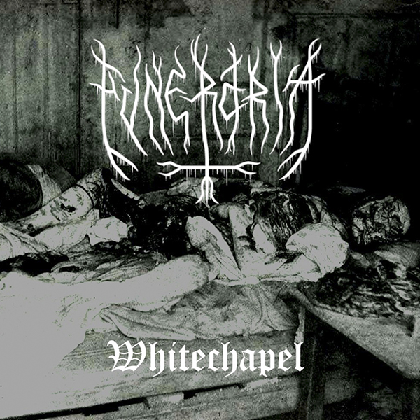 FUNERARIA - Whitechapel
