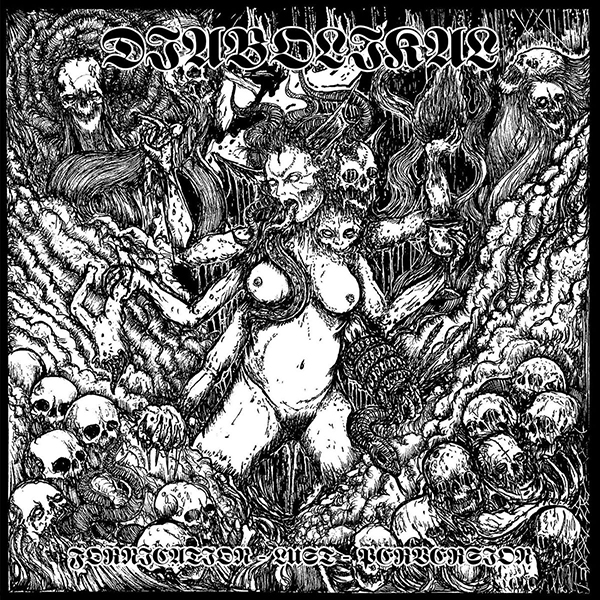 DIABOLIKAL - Fornication.Lust.Perversion.