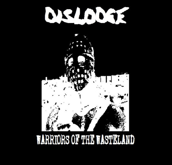 Dislodge - Warriors Of The Wasteland (cs, 2014)