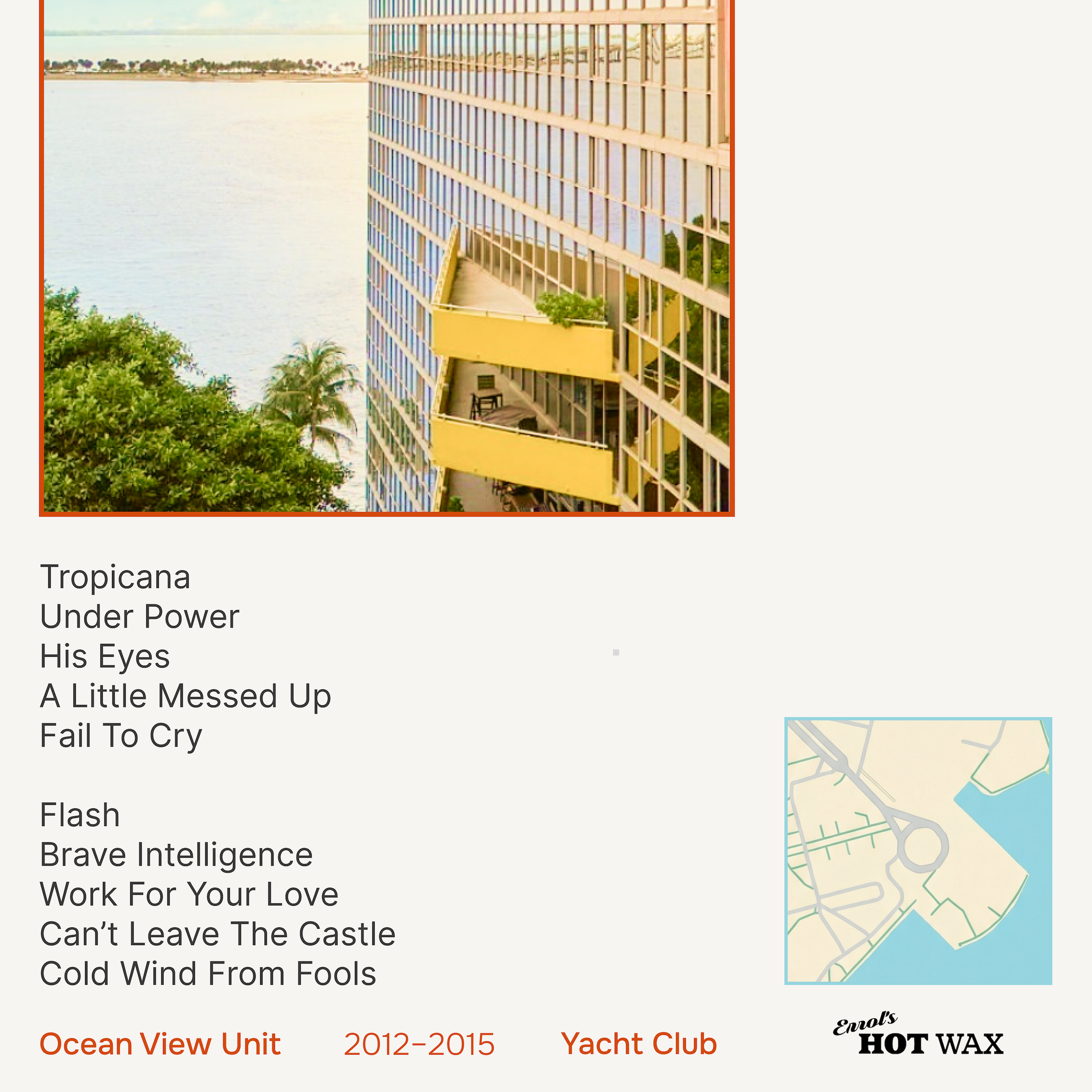 Yacht Club - Ocean View Unit, 2012 - 2015