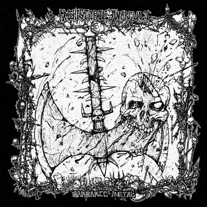 PREHISTORIC WARCULT - Barbaric Metal CD