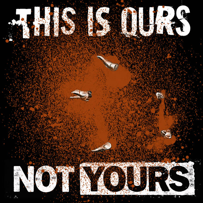 NOT YOURS