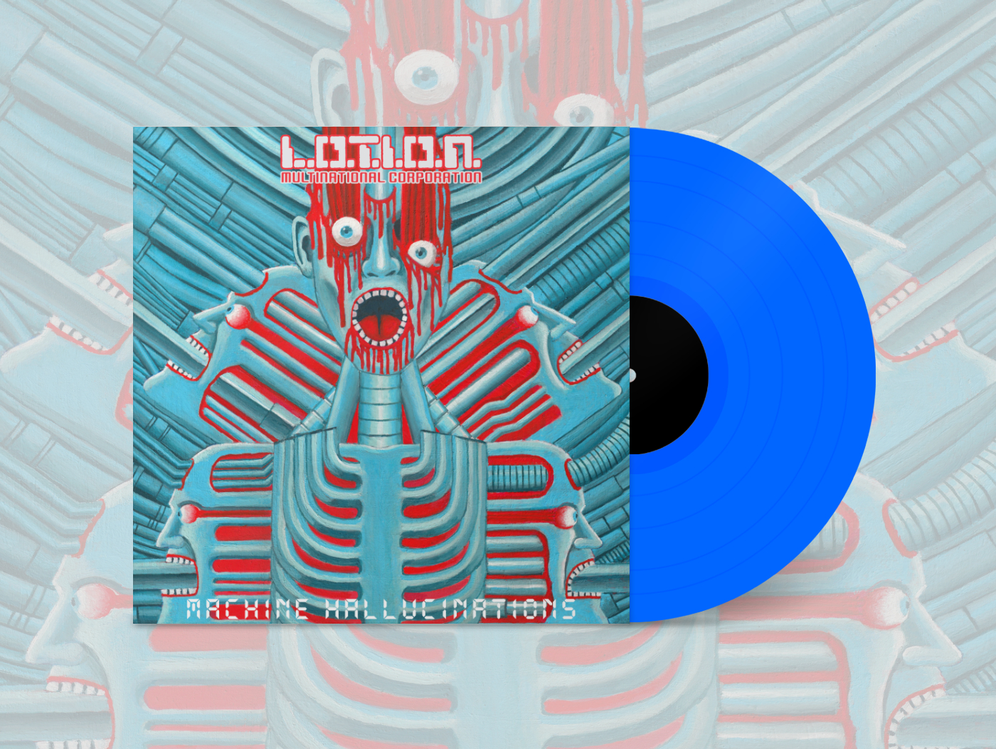 L.O.T.I.O.N. MULTINATIONAL CORPORATION - Machine Hallucinations LP (PREORDER: Ships end of June)