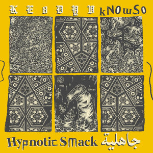 Knowso - Hypnotic Smack LP (Sorry State)