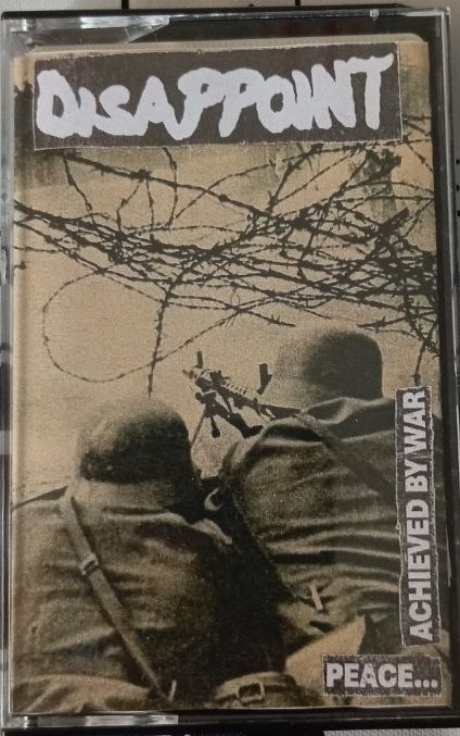 Disappoint - Peace... Achieved By War (cs, 2024)