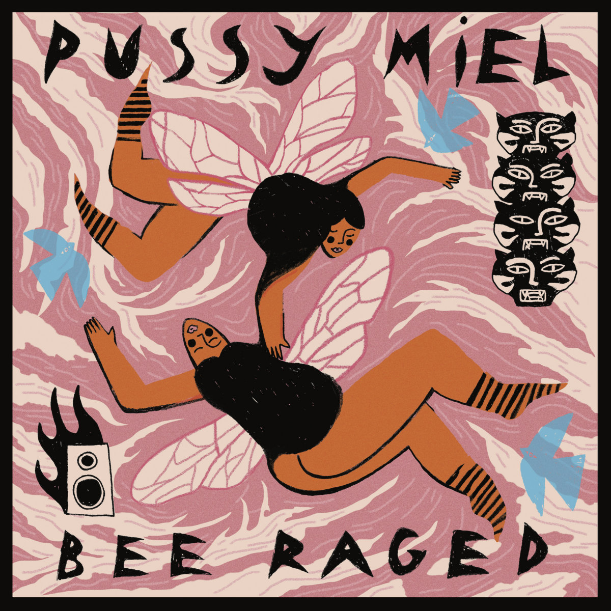 PUSSY MIEL - Bee Raged