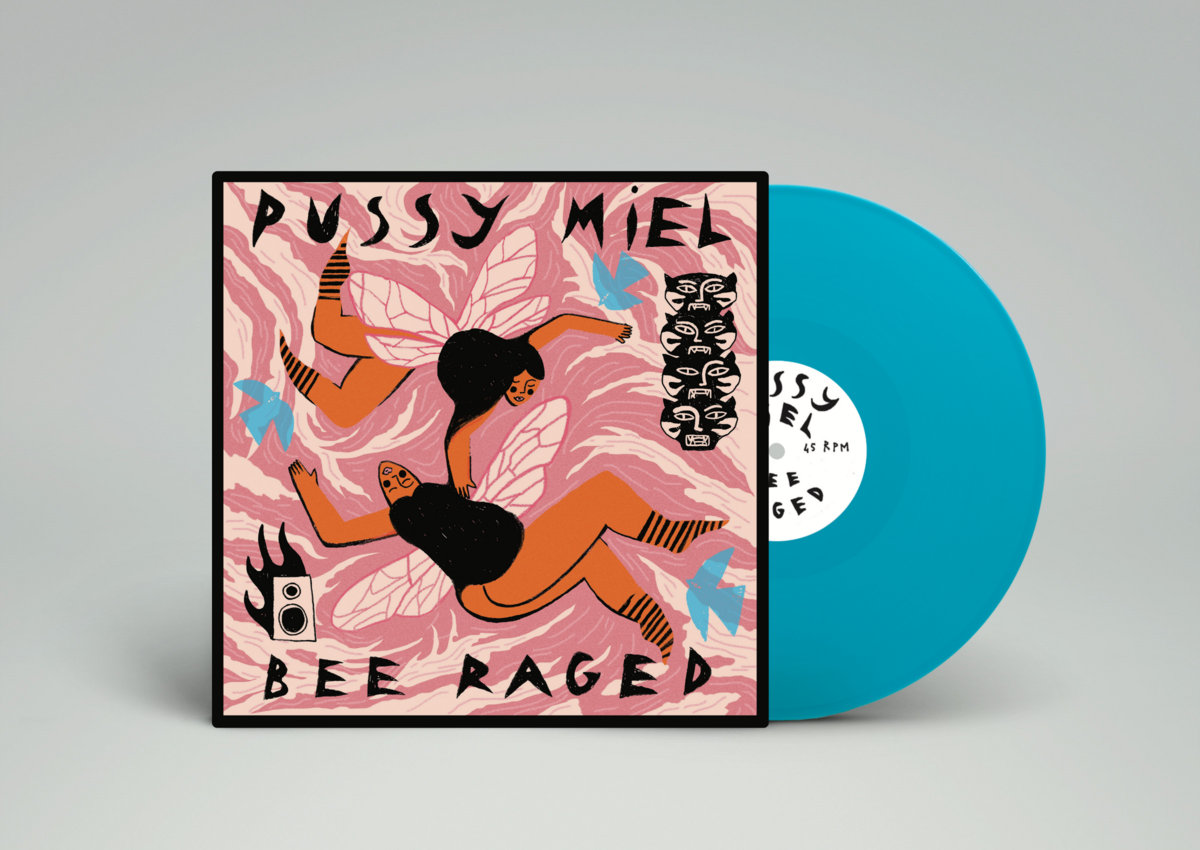 PUSSY MIEL - Bee Raged