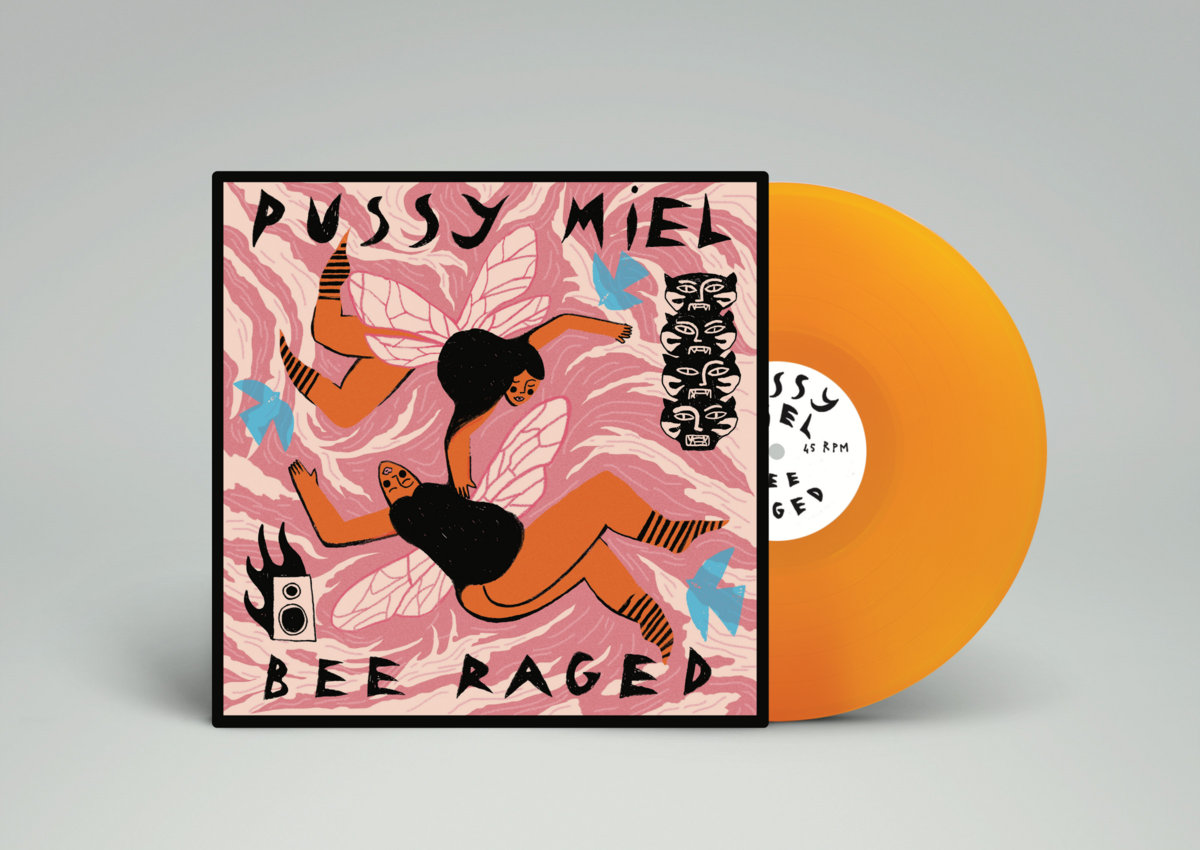 PUSSY MIEL - Bee Raged
