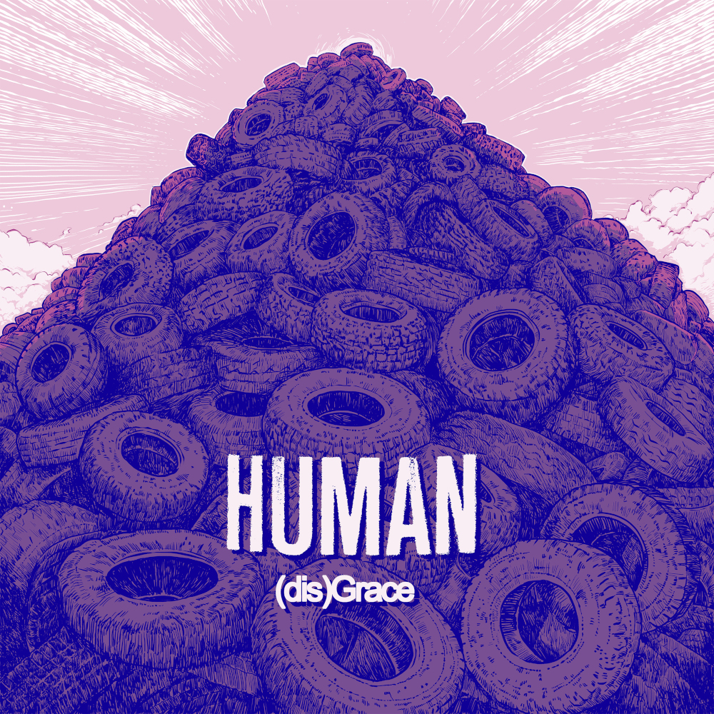 HUMAN - (dis)Grace LP