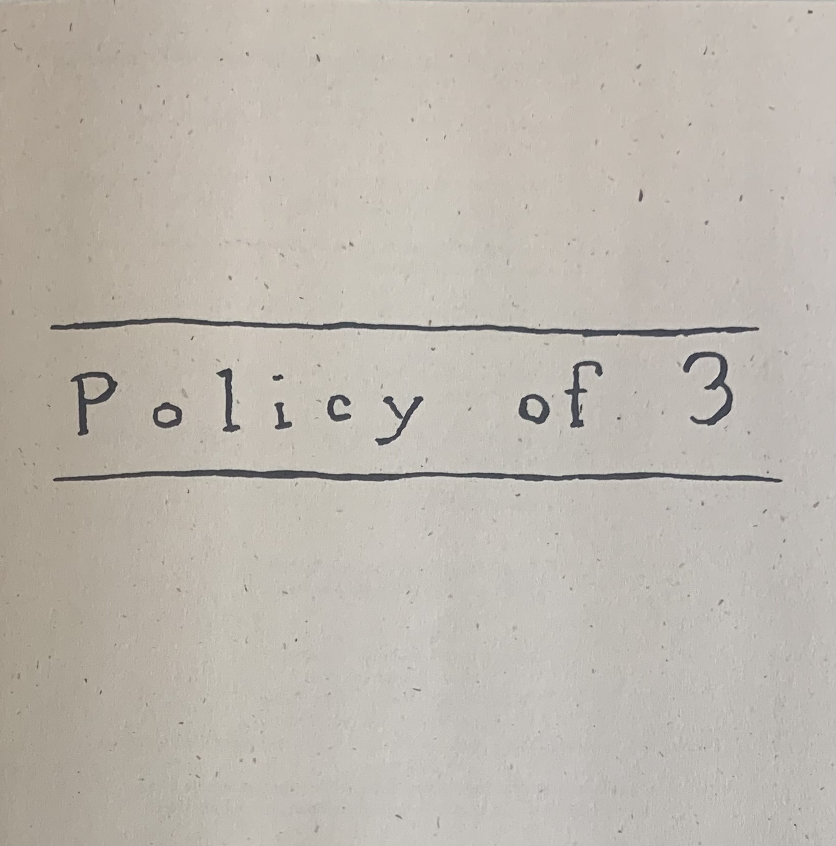 POLICY OF 3 - discography CDx2