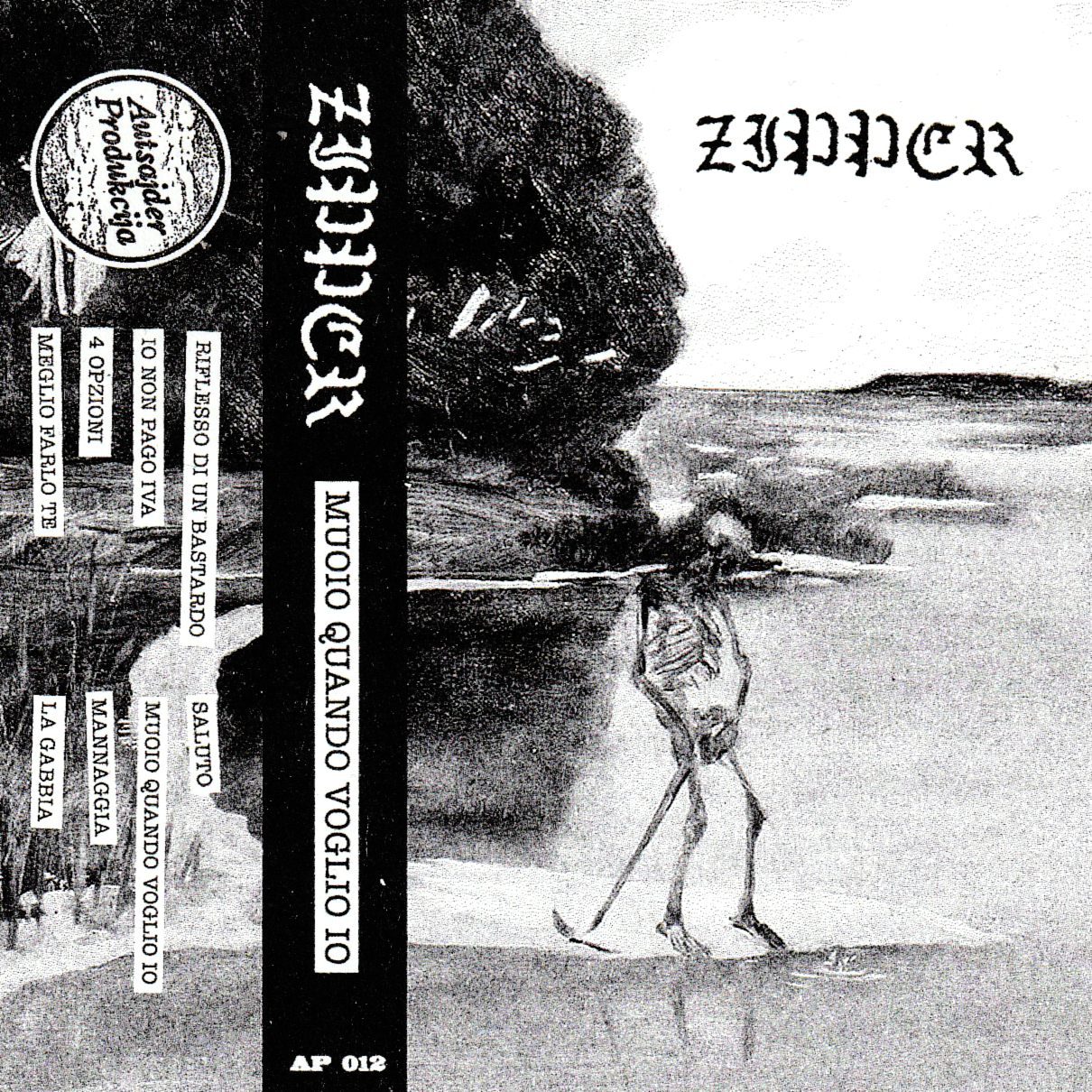 Zipper - Muoio Quando Voglio Io CS (Autsajder produkcija)