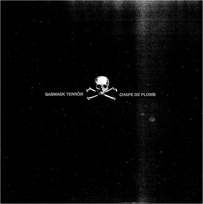 Gasmask Terror - Chape De Plomb (12