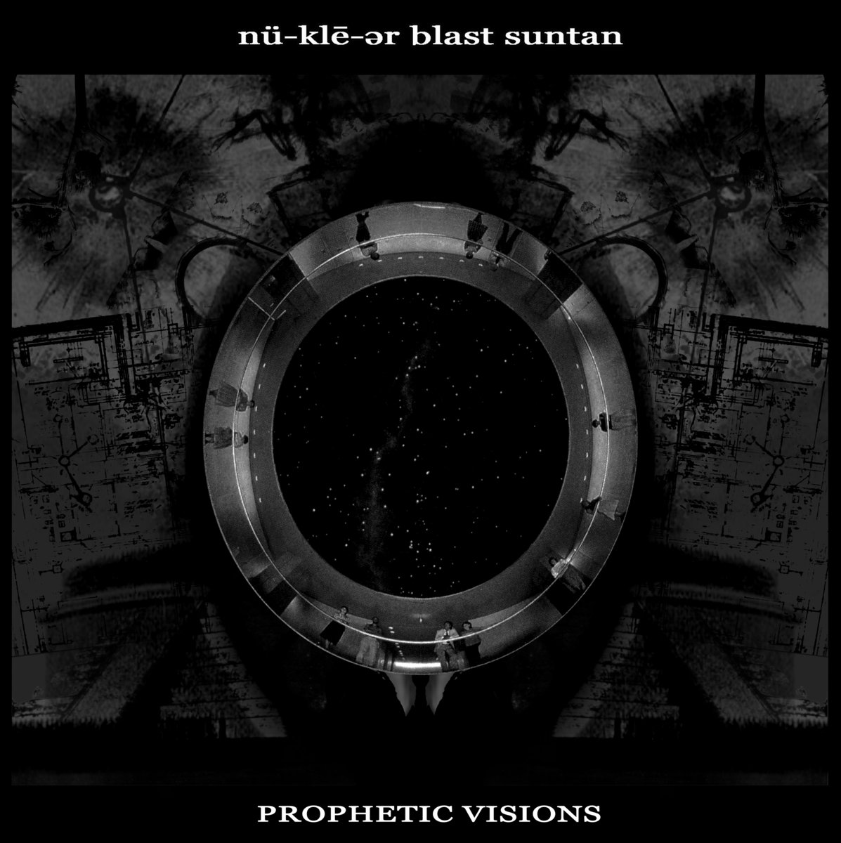 Nu-kle-ar Blast Suntan - Prophetic Visions (LP, 2015)