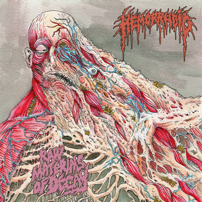 HEMORRHOID - Raw Materials Of Decay LP