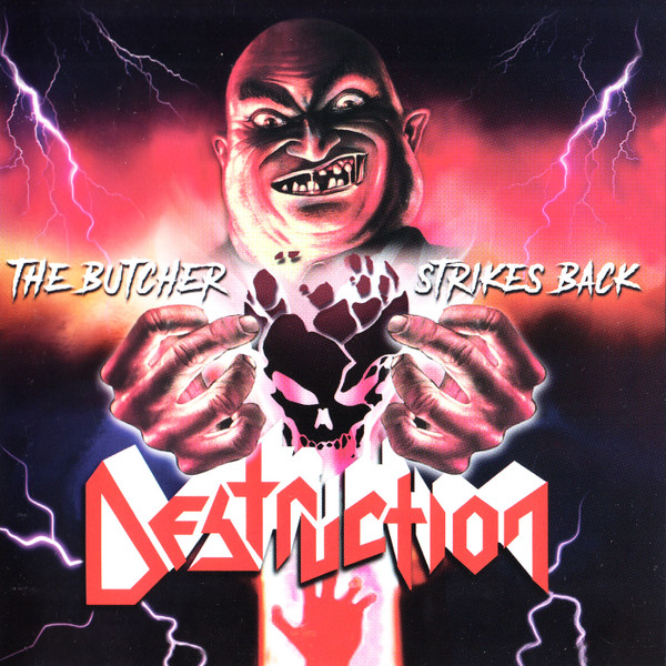 DESTRUCTION - The Butcher Strikes Back
