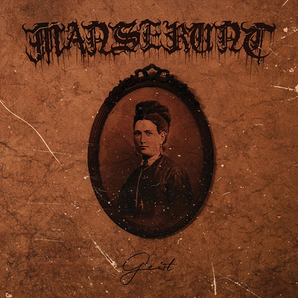 MANSERUNT - Geist