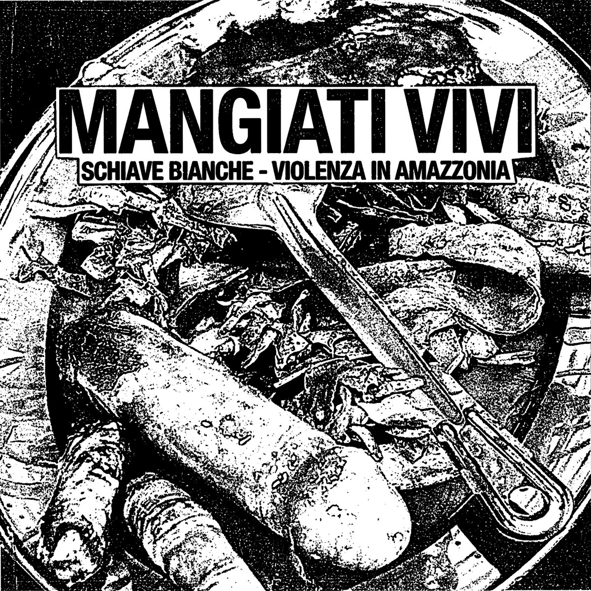 (UNJ-35)  MANGIATI VIVI - SCHIAVE BIANCHE / VIOLENZA IN AMAZZONIA