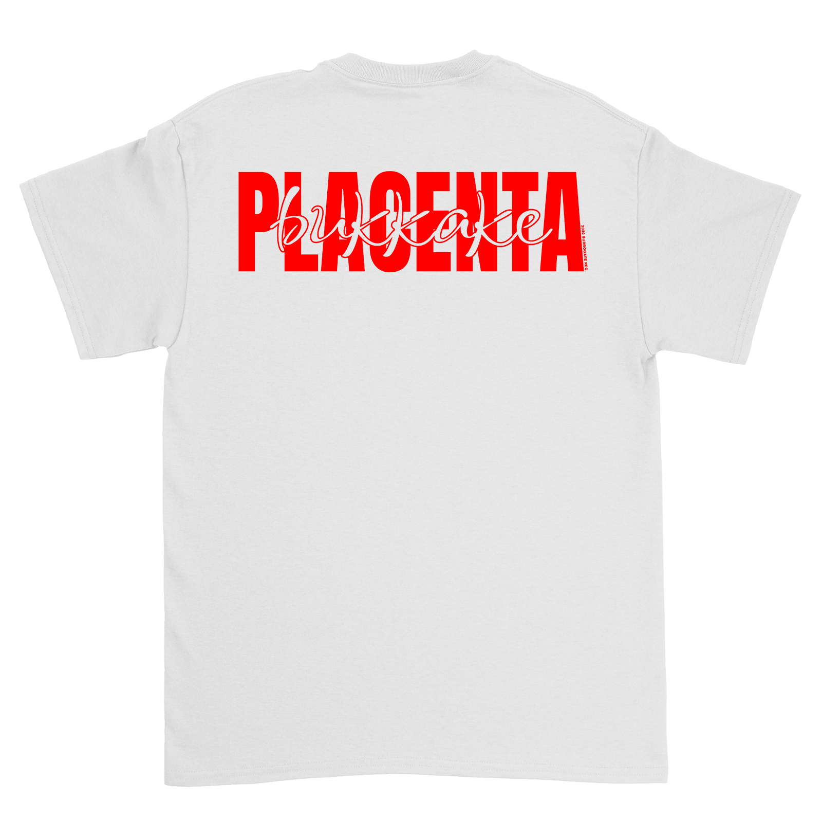 Placenta Bukkake Logo T-Shirt White
