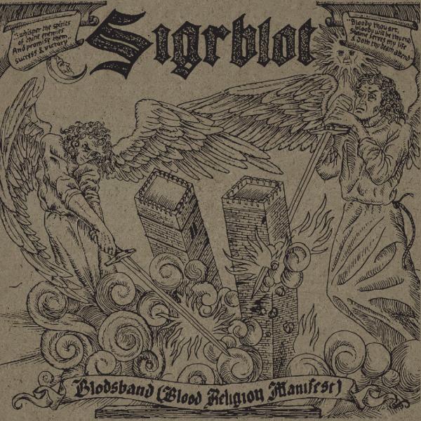 SIGRBLOT – Blodsband (Blood Religion Manifest)