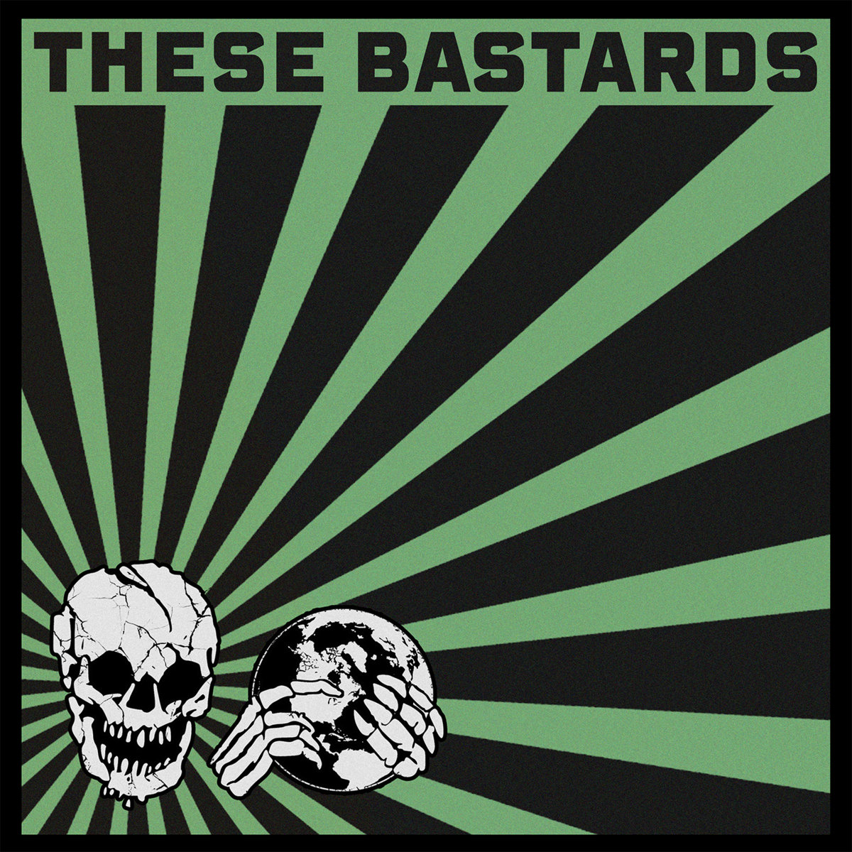 These Bastards - Self Titled 12