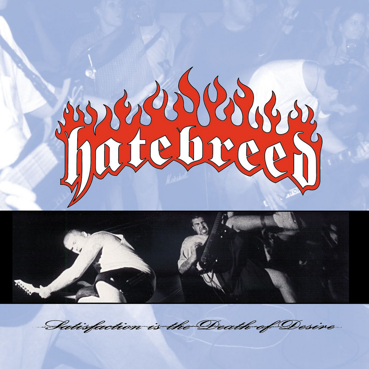 Hatebreed 'Satisfaction is the death of the desire' LP