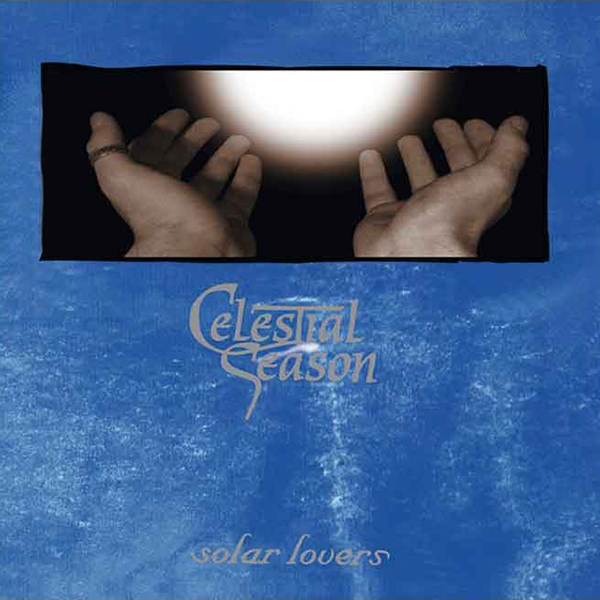 CELESTIAL SEASON - Solar Lovers + Sonic Orb EP