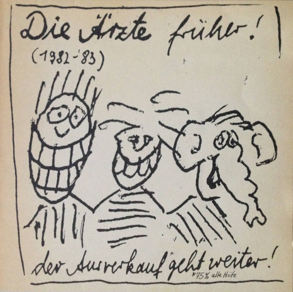Die Arzte - Die Arzte Fruher (1982-83) Der Ausverkauf Geht Weiter (LP, Comp, 1989) (VG+/VG+, without insert)