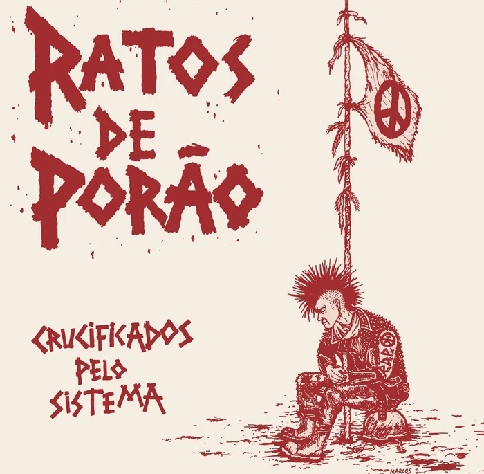 RATOS DE PORAO - Crucificados Pelo Sistema LP